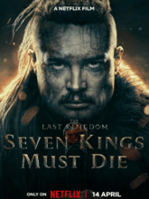 The Last Kingdom: Seven Kings Must Die (Hin + Eng) 